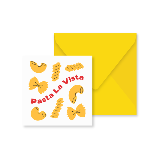 Pasta La Vista Card / Art Print