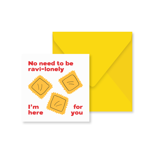 No Need To Be Ravi-lonely Card / Art Print
